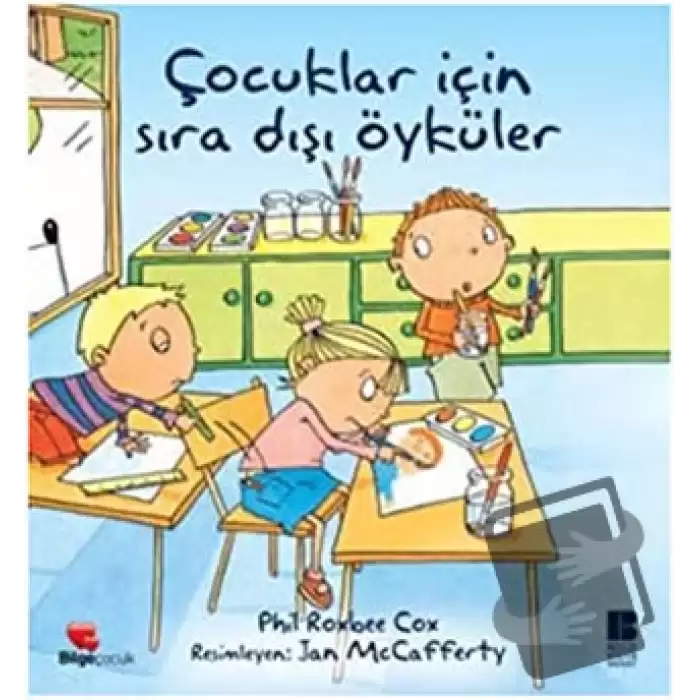 Çocuklar İçin Sıra Dışı Öyküler (Ciltli)