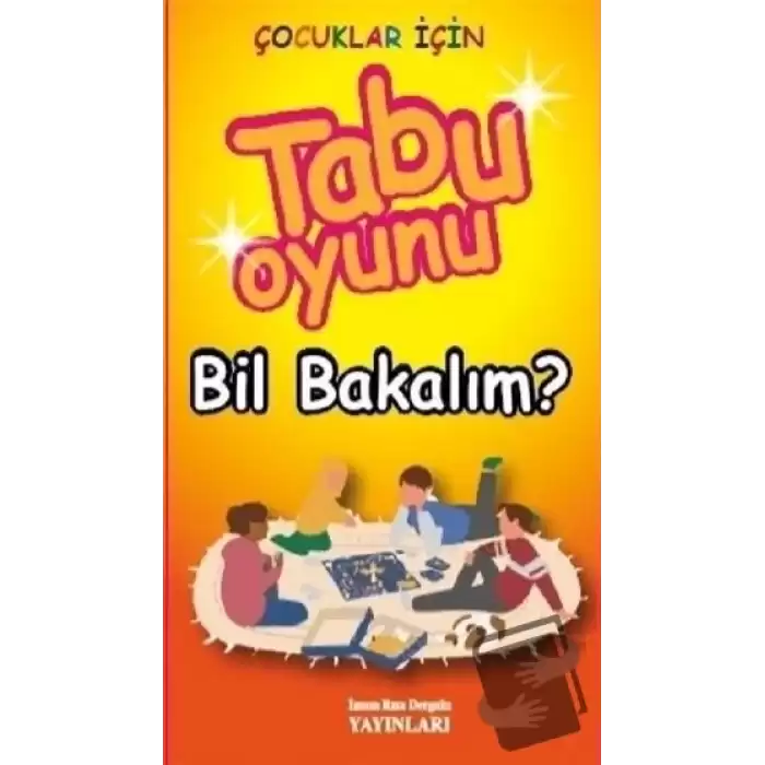 Çocuklar için Tabu Oyunu - Bil Bakalım? Ben Kimim?