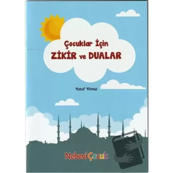 Çocuklar İçin Zikir ve Dualar