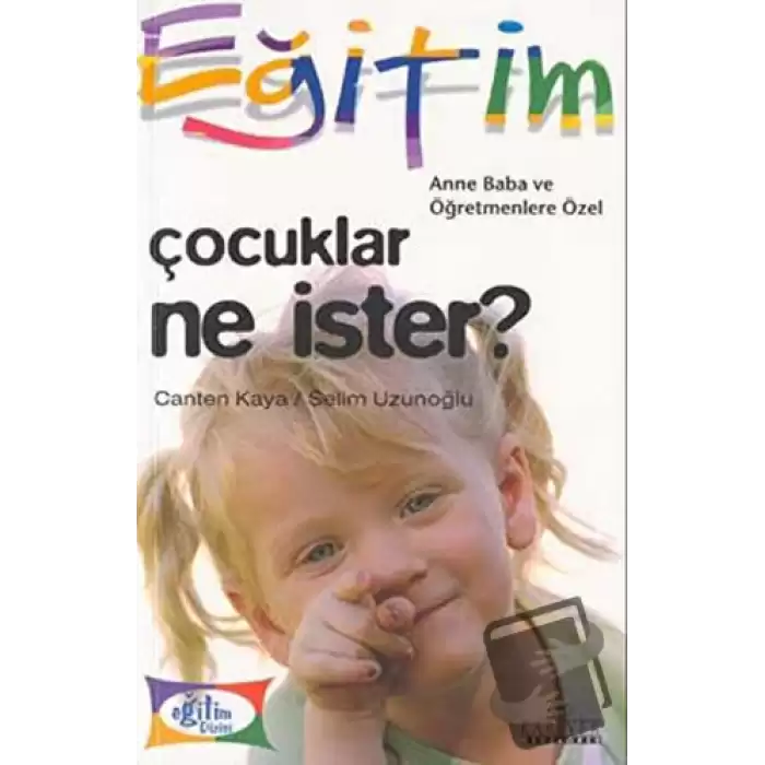 Çocuklar Ne İster?