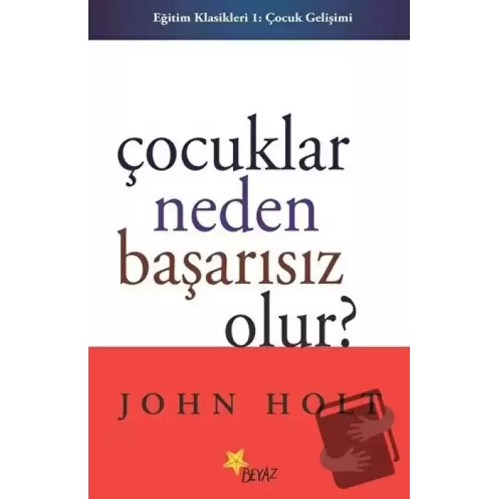 Çocuklar Neden Başarısız Olur?