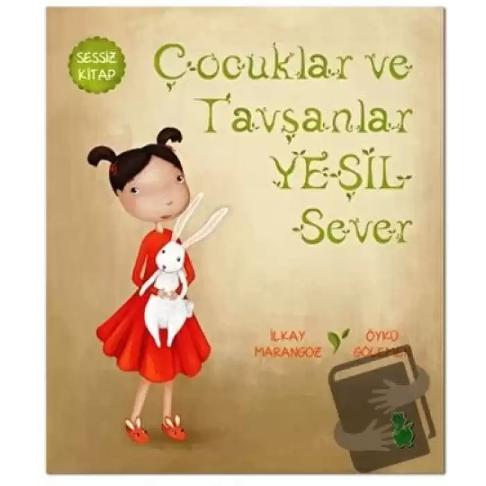 Çocuklar ve Tavşanlar Yeşil Sever