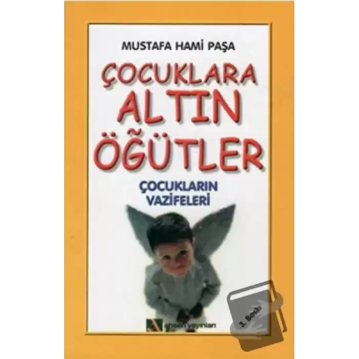 Çocuklara Altın Öğütler