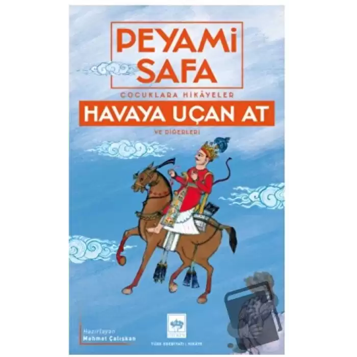 Çocuklara Hikayeler - Havaya Uçan At ve Diğerleri