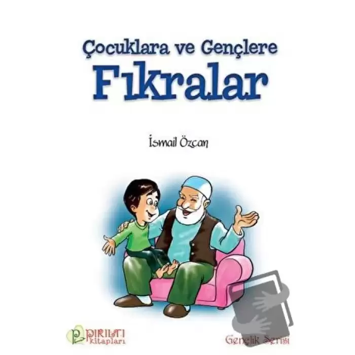 Çocuklara ve Gençlere Fıkrarlar