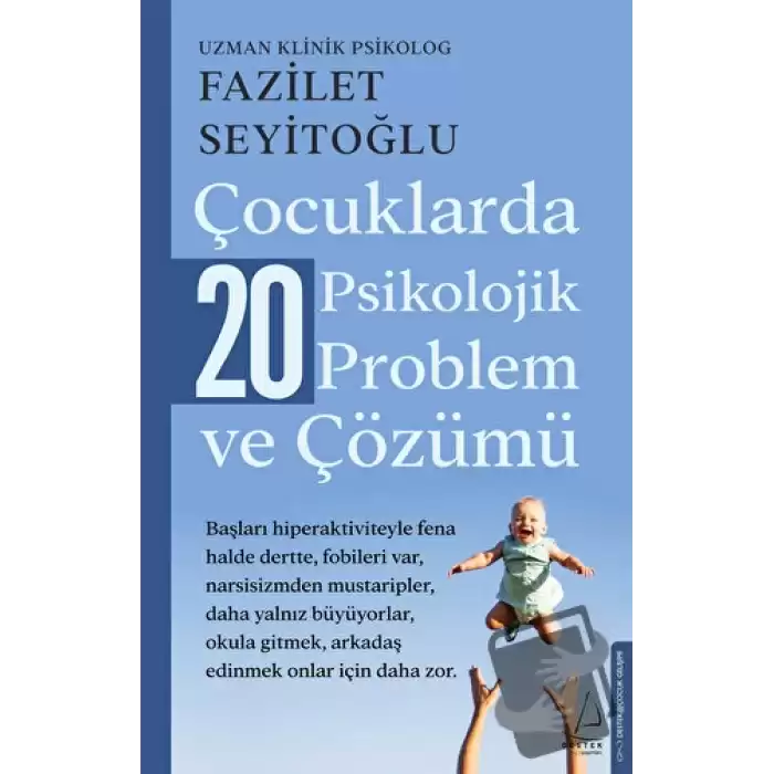 Çocuklarda 20 Psikolojik Problem ve Çözümü