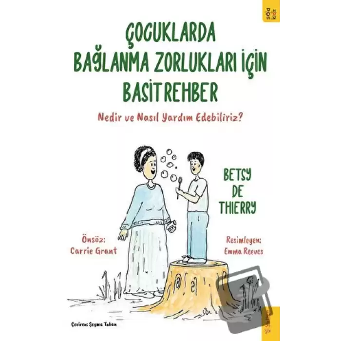 Çocuklarda Bağlanma Zorlukları için Basit Rehber