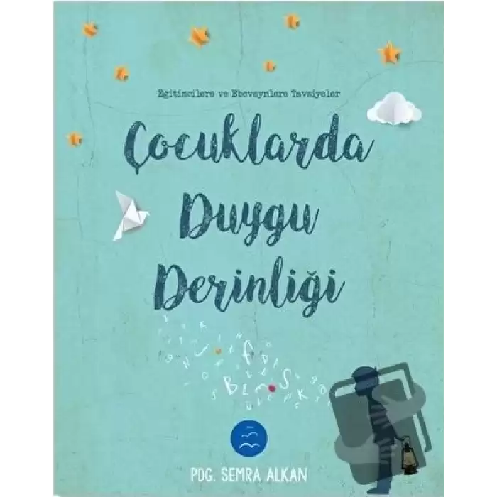 Çocuklarda Duygu Derinliği