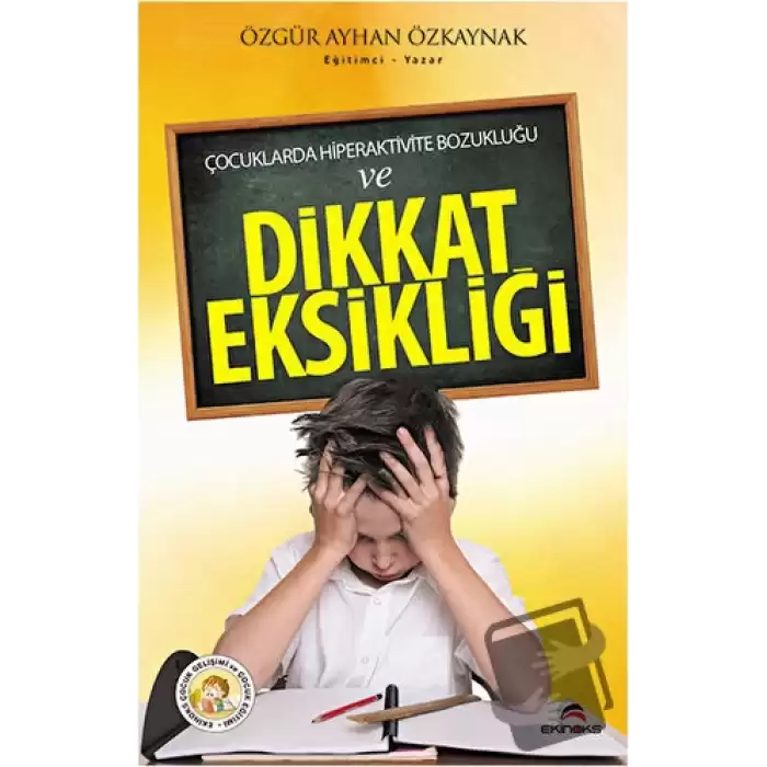 Çocuklarda Hiperaktivite Bozukluğu ve Dikkat Eksikliği