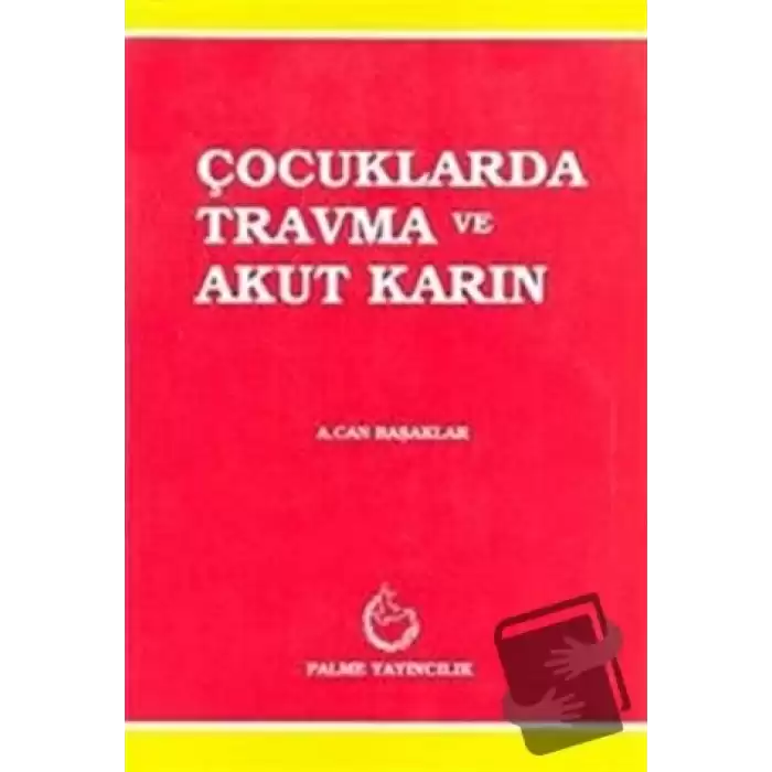 Çocuklarda Travma ve Akut Karın