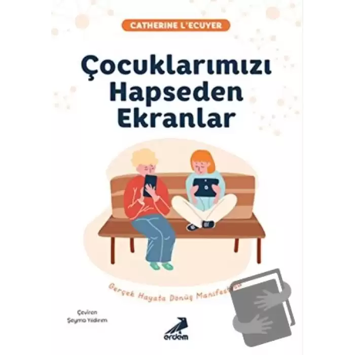 Çocuklarımızı Hapseden Ekranlar