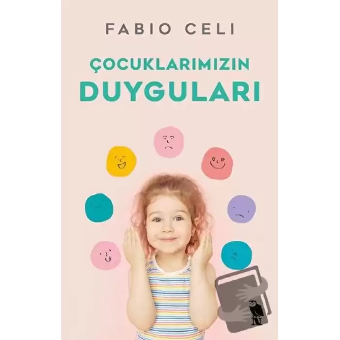 Çocuklarımızın Duyguları