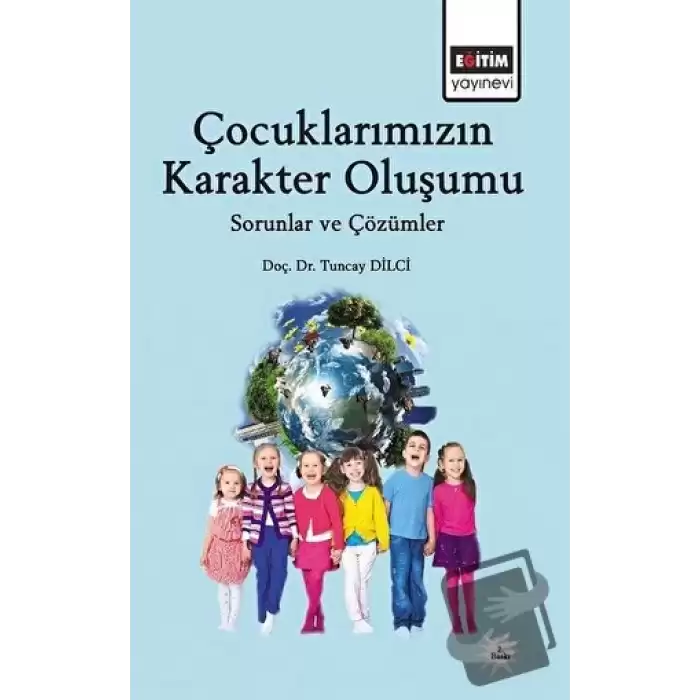 Çocuklarımızın Karakter Oluşumu