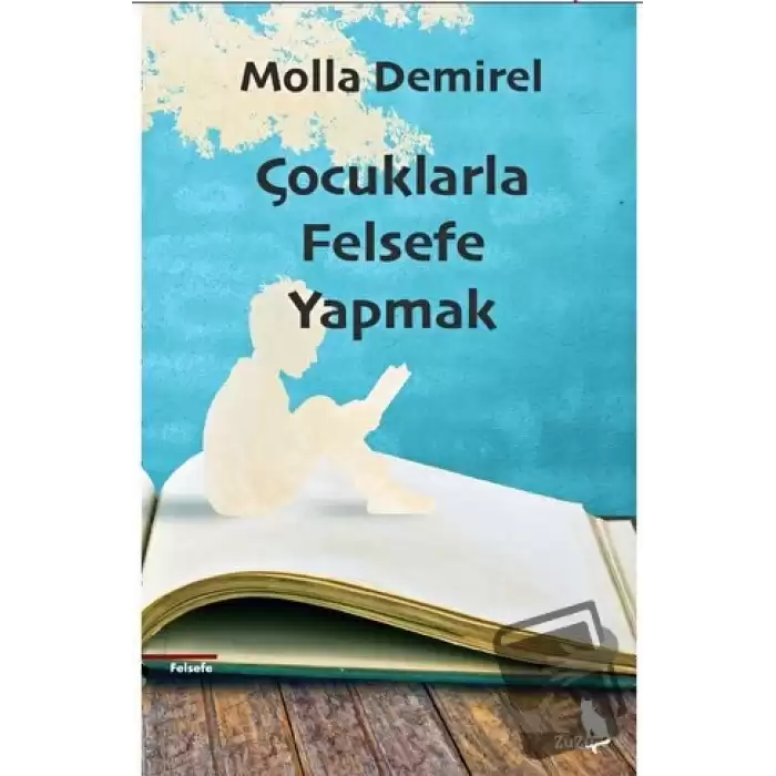 Çocuklarla Felsefe Yapmak