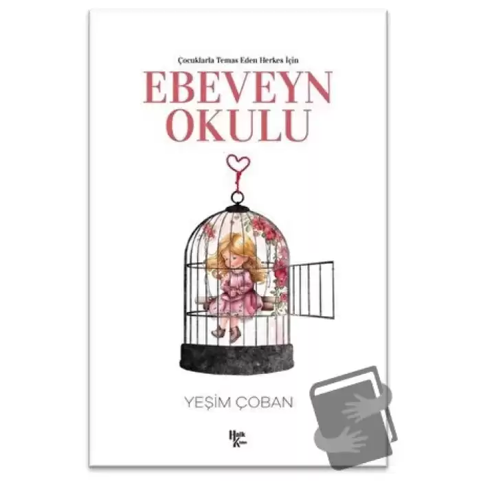 Çocuklarla Temas Eden Herkes İçin Ebeveyn Okulu