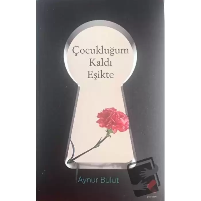 Çocukluğum Kaldı Eşikte