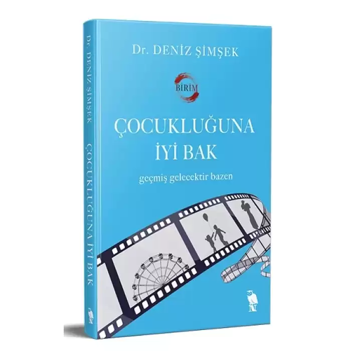 Çocukluğuna İyi Bak