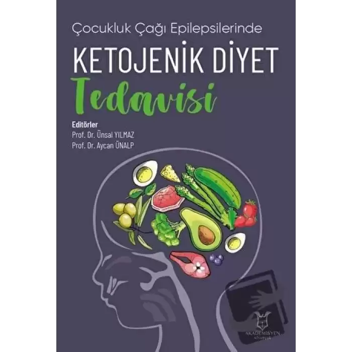 Çocukluk Çağı Epilepsilerinde Ketojenik Diyet Tedavisi)