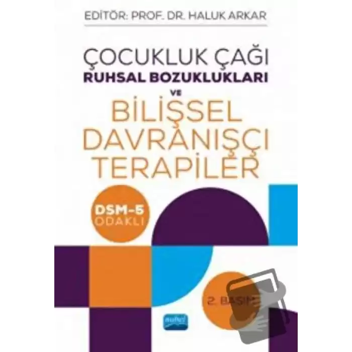 Çocukluk Çağı Ruhsal Bozuklukları ve Bilişsel Davranışçı Terapiler