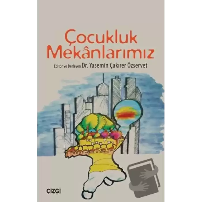 Çocukluk Mekanlarımız