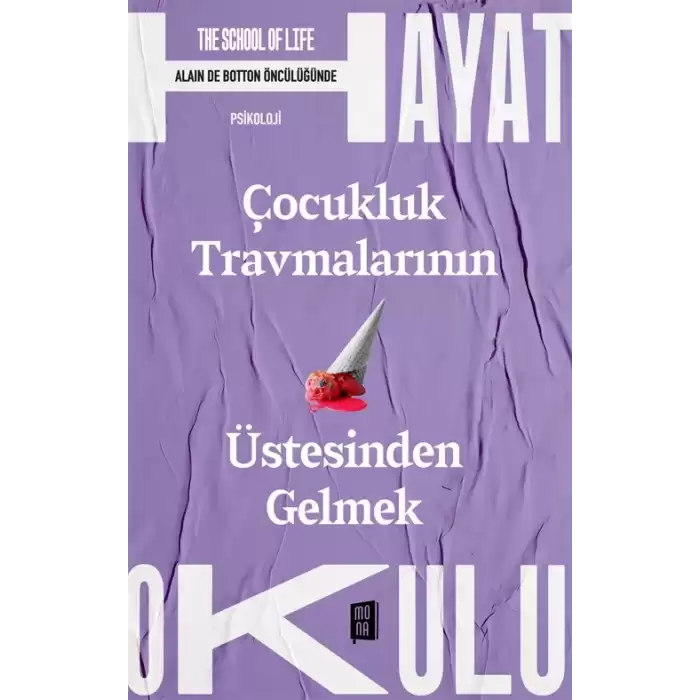 Çocukluk Travmalarının Üstesinden Gelmek