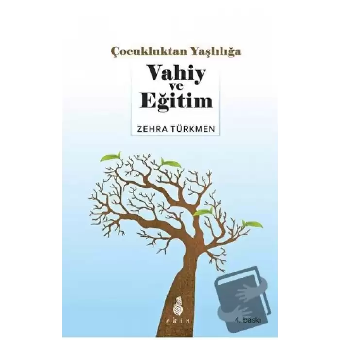 Çocukluktan Yaşlılığa Vahiy ve Eğitim