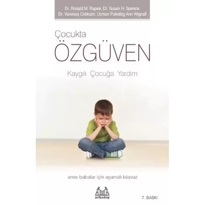 Çocukta Özgüven - Kaygılı Çocuğa Yardım