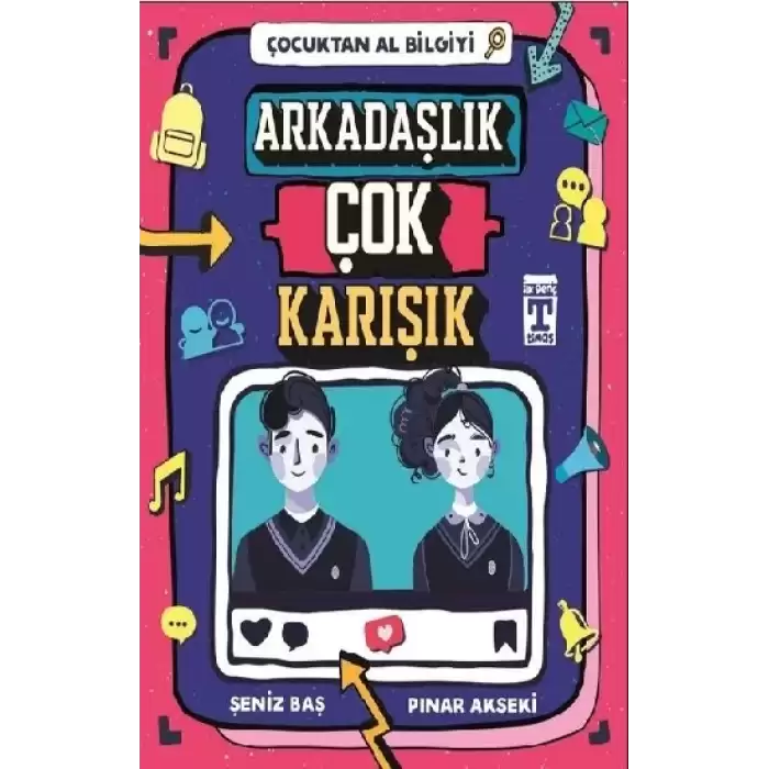 Çocuktan Al Bilgiyi - Arkadaşlık Çok Karışık