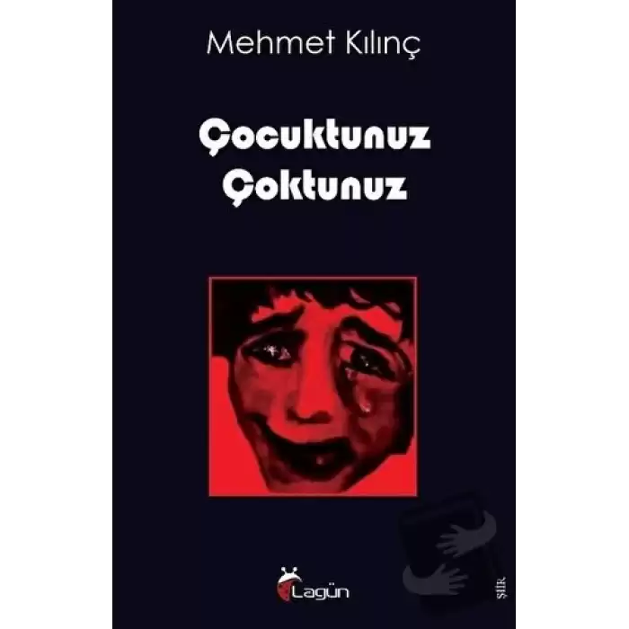 Çocuktunuz Çoktunuz