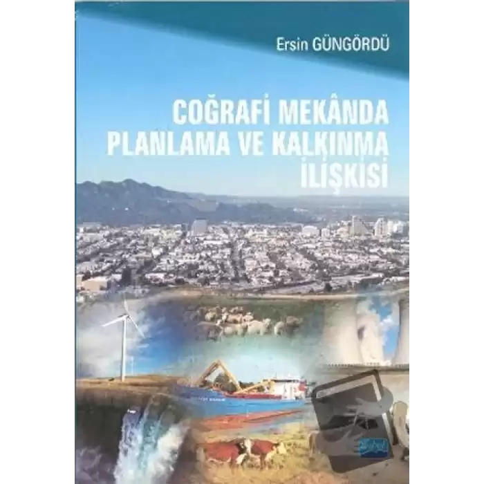 Coğrafi Mekanda Planlama ve Kalkınma İlişkisi