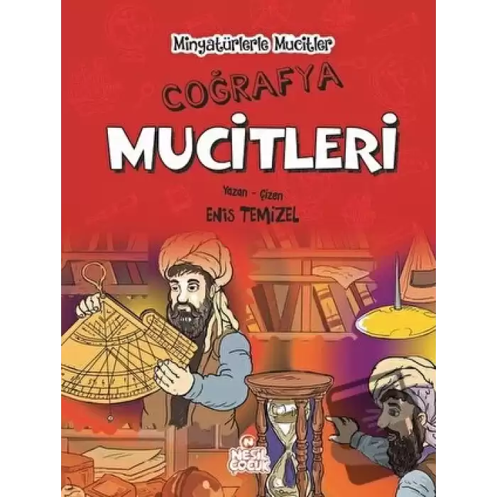 Coğrafya Mucitleri - Minyatürlerle Mucitler (Ciltli)