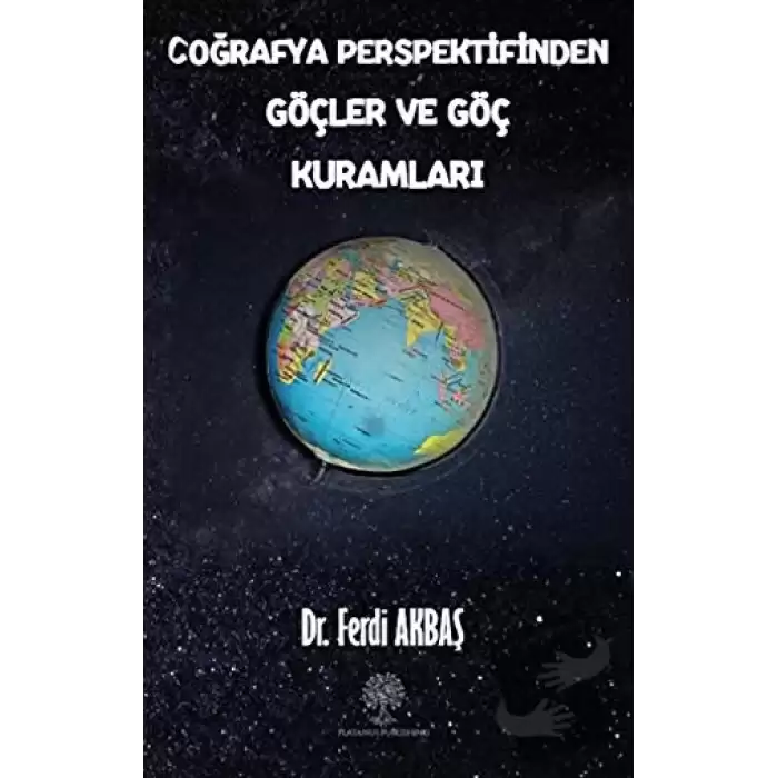 Coğrafya Perspektifinden Göçler ve Göç Kuramları