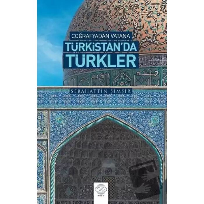 Coğrafyadan Vatana Türkistan’da Türkler