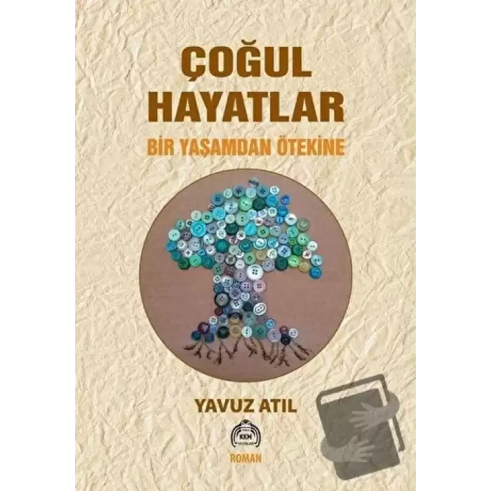 Çoğul Hayatlar - Bir Yaşamdan Ötekine