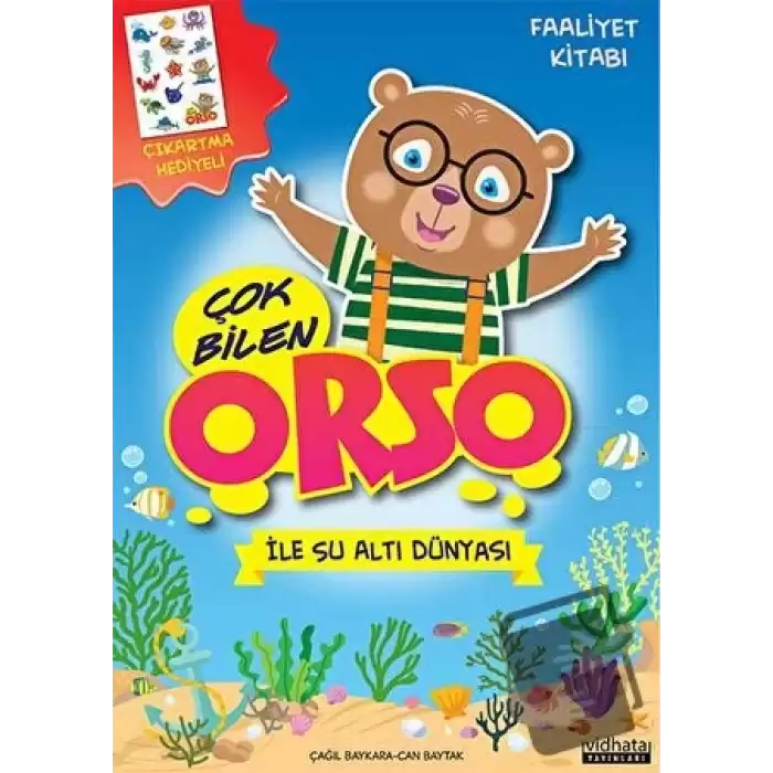 Çok Bilen Orso İle Su Altı Dünyası - Faaliyet Kitabı