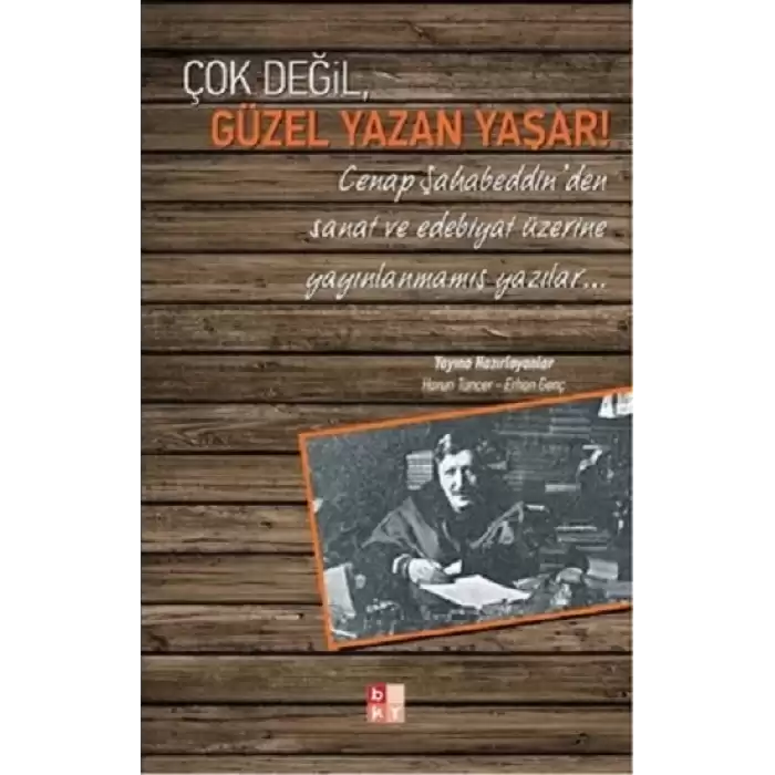 Çok Değil Güzel Yazan Yaşar