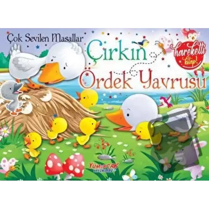 Çok Sevilen Masallar - Çirkin Ördek Yavrusu