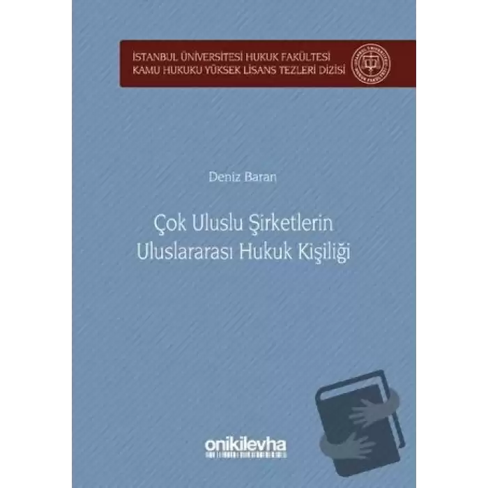 Çok Uluslu Şirketlerin Uluslararası Hukuk Kişiliği (Ciltli)