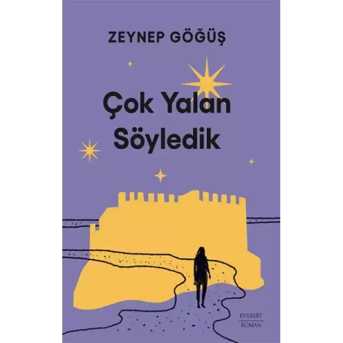 Çok Yalan Söyledik