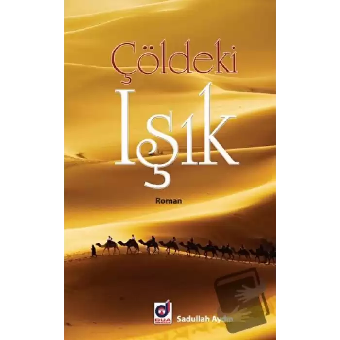 Çöldeki Işık