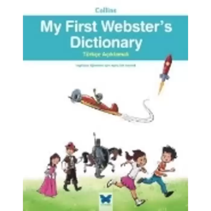 Collins My First Websters Dictionary - Türkçe Açıklamalı