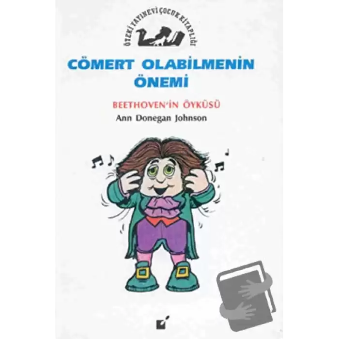 Cömert Olabilmenin Önemi - Beethovenin Öyküsü