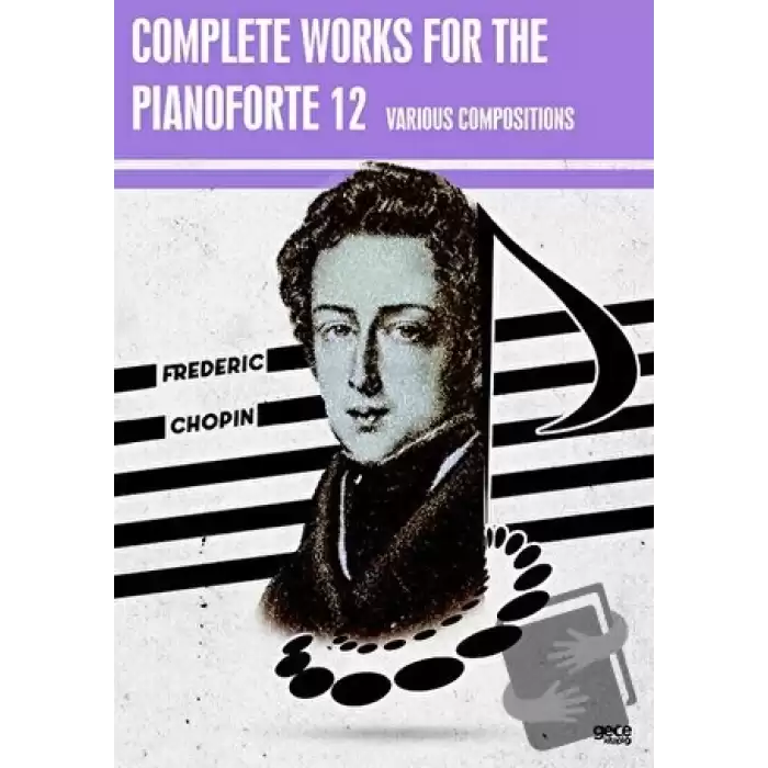 Complete Works For The Pianoforte 12