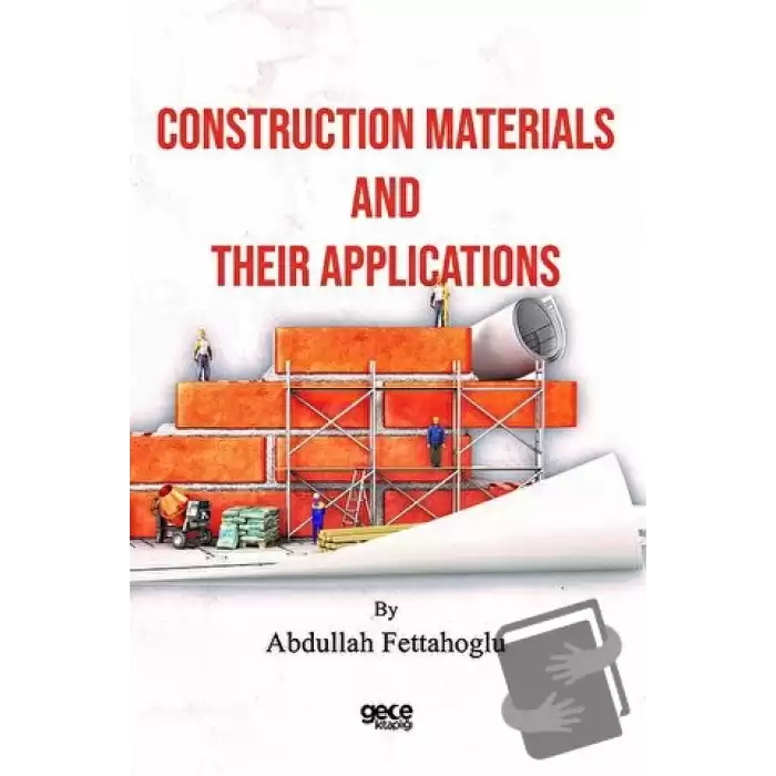 Construction Materials and Their Applications