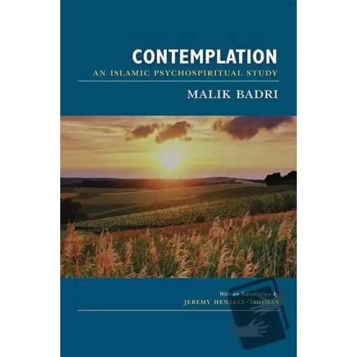 Contemplation - An İslamic Psychospiritual Study