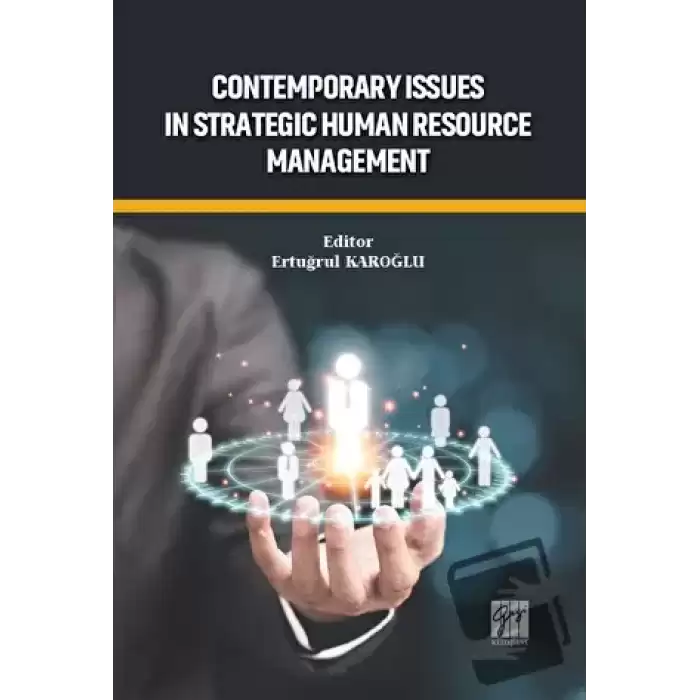 Contemporary Issues In Strategic Human Resource Management