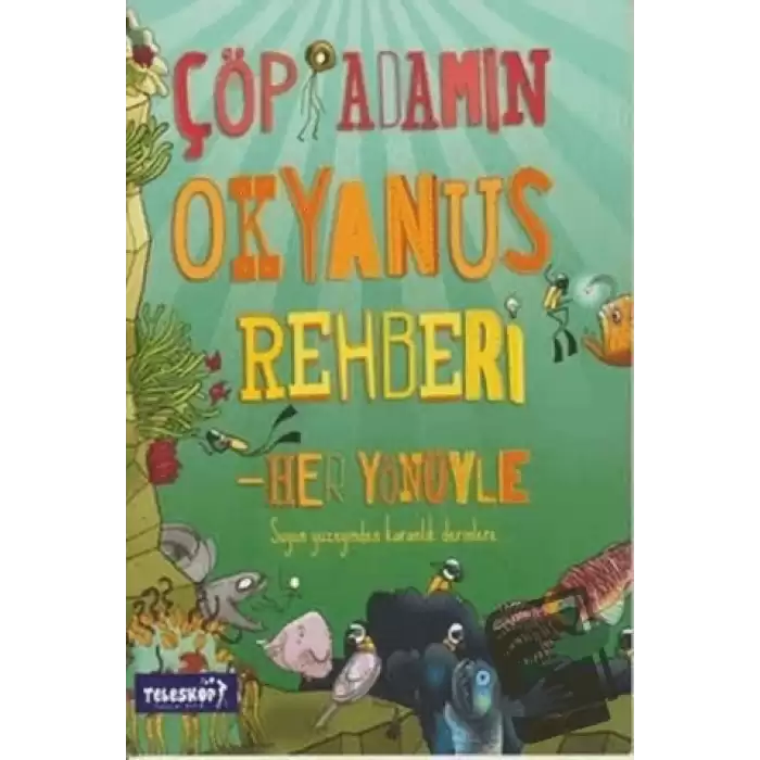 Çöp Adamın Okyanus Rehberi