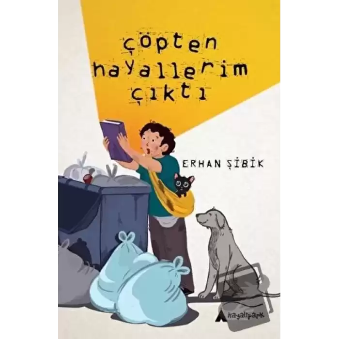 Çöpten Hayallerim Çıktı