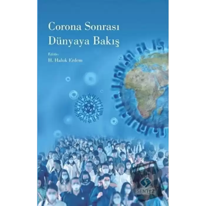 Corona Sonrası Dünyaya Bakış