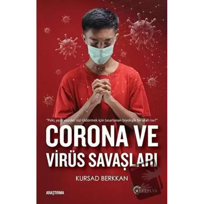 Corona ve Virüs Savaşları